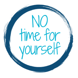 no time for yourself